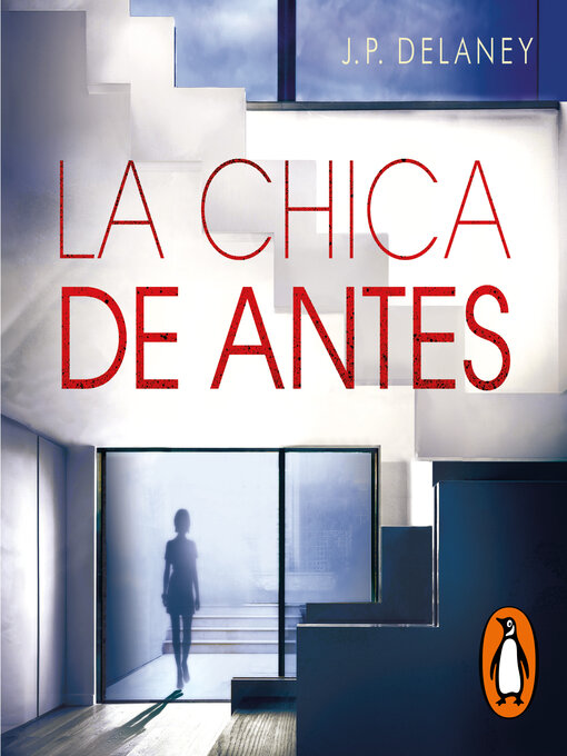 Title details for La chica de antes by J.P. Delaney - Available